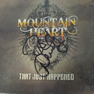 Mountain Heart‎ - That Just Happened - Music CD - 2010 - 7 Tracks- AUTOGRAPHED